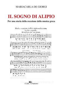 Il sogno di Alipio. Per una storia della recezione della musica greca.pdf