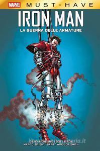 Ebook Marvel Must-Have: Iron Man - La guerra delle armature di David Michelinie, Barry Windsor-Smith, Bob Layton, Mark D. Bright edito da Panini Marvel Italia