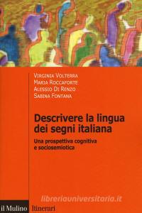Descrivere la lingua dei segni italiana. Una prospettiva cognitiva e sociosemiotica.pdf