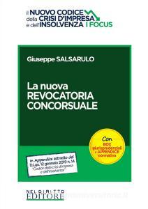 La nuova revocatoria concorsuale. Con box giurisprudenziali e appendice normativa.pdf