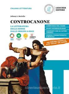Ebook Controcanone di Johnny Bertolio edito da Loescher Editore