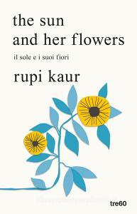 The sun and her flowers. Il sole e i suoi fiori.pdf