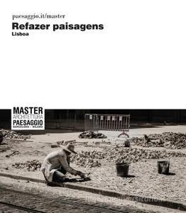 Refazer paisagens. Lisboa. Ediz. italiana.pdf