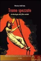 Trame spezzate. Archeologia del film seriale.pdf