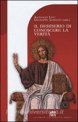 Il desiderio di conoscere la Verità. Teologia e filosofia a cinque anni dalla Fides et Ratio.pdf
