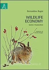 Wildlife economy. Nuovo paleolitico.pdf