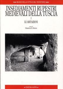 Insediamenti rupestri medievali della Tuscia.pdf