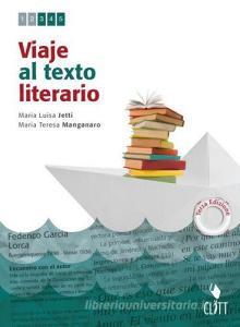 Viaje al texto literario. Per le Scuole superiori. Con espansione online.pdf