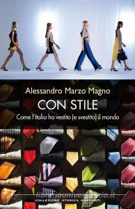 Ebook Con stile di Alessandro Marzo Magno edito da Garzanti