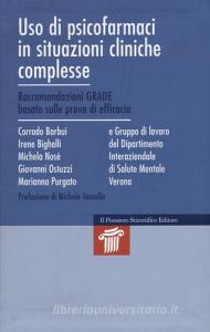 Uso di psicofarmaci in situazioni cliniche complesse. Raccomandazioni GRADE basate sulle prove di efficacia.pdf