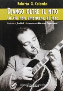 Django oltre il mito. La via non americana del jazz.pdf