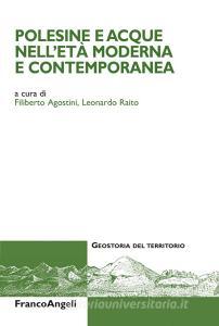 Ebook Polesine e acque nell'età moderna e contemporanea di AA. VV. edito da Franco Angeli Edizioni