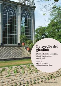 Il risveglio del giardino. Dallhortus al paesaggio, studi, conferenze, confronti.pdf