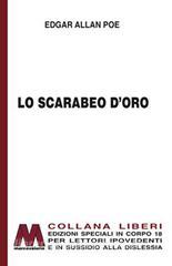 Lo scarabeo doro. Ediz. a caratteri grandi.pdf