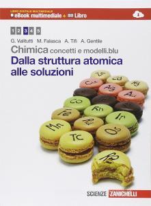 Chimica Concetti E Modelliblu Dalla Struttura Atomica Alle Soluzioni Con E Book Con Espansione Online