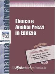 Elenco e analisi prezzi in edilizia. Con CD-ROM.pdf