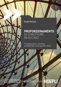 Proporzionamento di strutture in acciaio. Progettazione e verifiche semplificate secondo NTC2008.pdf