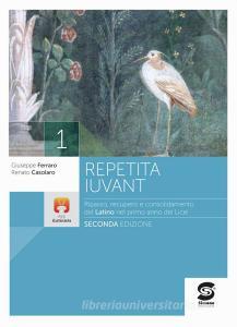 Ebook Repetita iuvant 1 di Renato Casolaro, Giuseppe Ferraro edito da Simone per la scuola