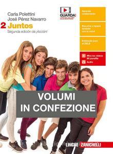 Ebook Juntos 2ed. di ¡acciÒn!  - ebook multimediale conf. 2 di Carla Polettini, PÉRez Navarro JosÉ edito da Zanichelli Editore