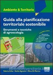 Guida alla pianificazione territoriale sostenibile. Strumenti e tecnicche di agroecologia. Con CD-ROM.pdf