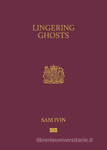 Lingering ghosts. Ediz. illustrata.pdf