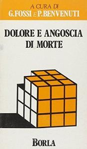 Dolore e angoscia di morte. Un approccio clinico e psicodinamico.pdf