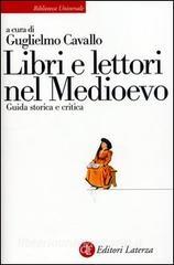 Libri e lettori nel Medioevo. Guida storica e critica.pdf