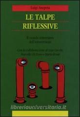 Le talpe riflessive. Il mondo sotterraneo dellintroversione.pdf