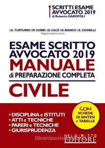 Esame scritto avvocato 2019. Manuale di preparazione completa civile.pdf