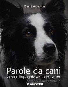 Parole da cani. Corso di linguaggio canino per umani.pdf
