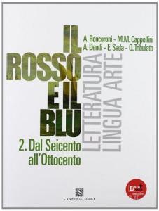 Il rosso e il blu. Per le Scuole superiori. Con espansione online vol.2.pdf
