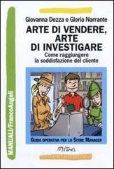Arte di vendere, arte di investigare. Come raggiungere la soddisfazione del cliente.pdf