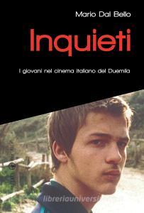 Inquieti. I giovani nel cinema italiano del Duemila.pdf