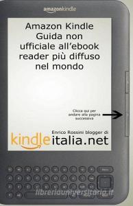 Kindle: guida non ufficiale allebook reader più diffuso nel mondo.pdf