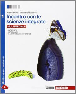 Incontro con le scienze integrate. Per le Scuole superiori. Con e-book. Con espansione online vol.1.pdf