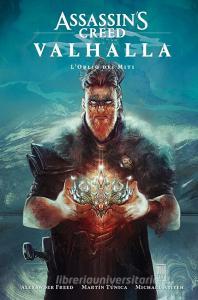 Ebook Assassin's Creed Valhalla - L’oblio dei Miti di Alexander Freed, Martín Túnica, Michael Atiyeh edito da Panini Spa - Socio Unico