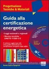 Guida alla certificazione energetica. Con CD-ROM.pdf