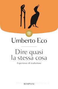 Dire quasi la stessa cosa. Esperienze di traduzione.pdf