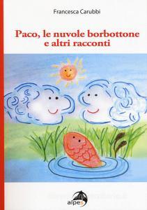 Paco, le nuvole borbottone e altri racconti.pdf