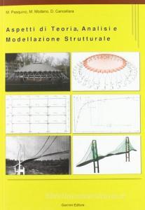 Aspetti di teoria, analisi e modellazione strutturale.pdf