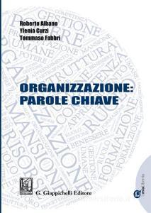 Organizzazione. Parole chiave per lanalisi e la ricerca.pdf