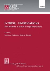 Ebook Internal Investigations - e-Book di Stefania Giavazzi, Francesco Centonze edito da Giappichelli Editore
