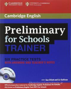 Preliminary for school trainer. Practice test with answers. Per gli Ist. tecnici e professionali. Con espansione online.pdf