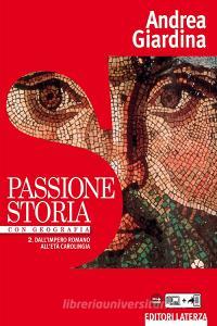 Passione storia. Con Geografia. Per le Scuole superiori. Con e-book. Con espansione online vol.2.pdf