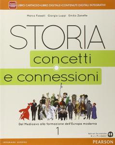 Storia. Concetti e connessioni. Per le Scuole superiori. Con e-book. Con espansione online vol.1.pdf