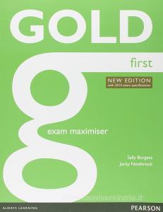 Gold first. Exam maximiser. No key. Per le Scuole superiori. Con CD Audio. Con e-book. Con espansione online.pdf