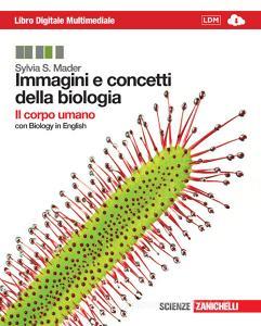 Immagini e concetti della biologia. Il corpo umano. Per le Scuole superiori. Con e-book. Con espansione online.pdf