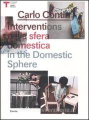 Carlo Contin. Interventi nella sfera domestica. Catalogo della mostra (Milano, 16 dicembre 2010-16 gennaio 2011). Ediz. italiana e inglese.pdf