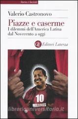 Piazze e caserme. I dilemmi dell'America Latina dal Novecento a oggi retedem.it Image