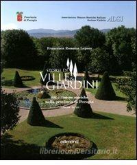 Storie di ville e giardini. Siti e dimore storiche nella provincia di Perugia vol.3.pdf